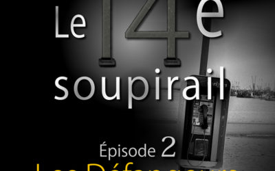 Le 14e soupirail – Épisode 2 – Les défangeurs chez FNAC et KOBO