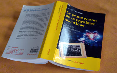 Le grand roman de la physique quantique – Einstein, Bohr… et le débat sur la nature de la réalité